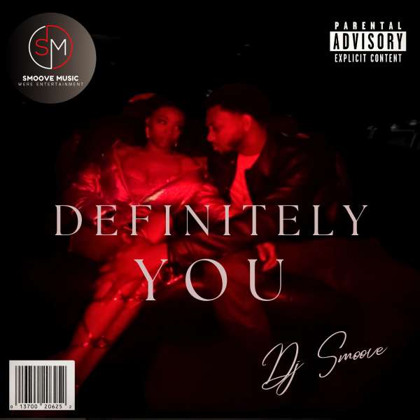 DEFINITELY YOU VOL 05, BY DJ SMOOVE