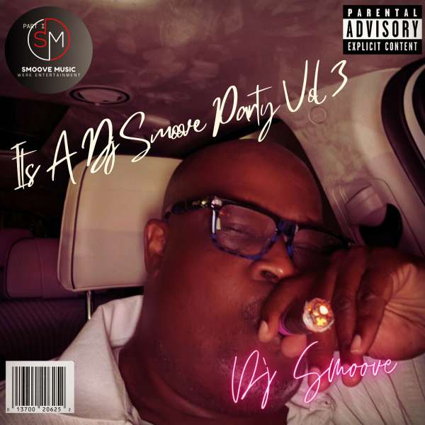 DJ SMOOVE PRESENTS ITS A PARTY VOL 03