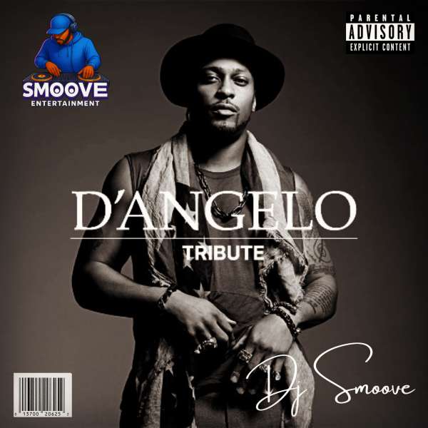 DJ SMOOVE presents the D'angelo Tribute