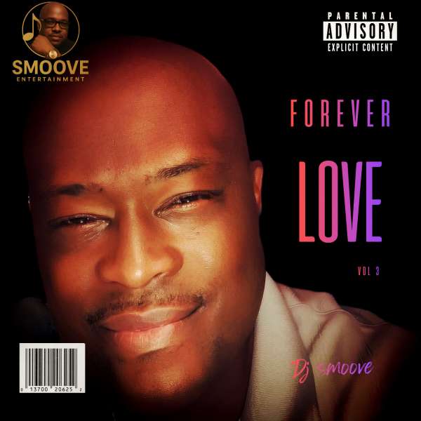 DJ SMOOVE PRESENTS FOREVER LOVE