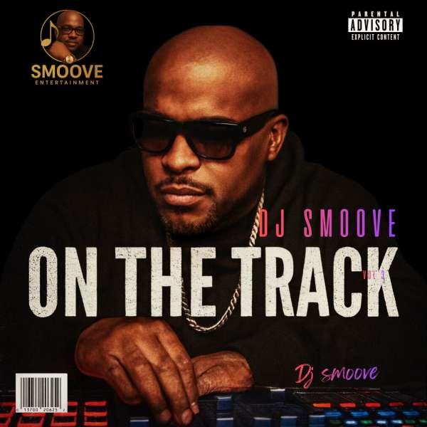 DJ SMOOVE ON THE TRACK