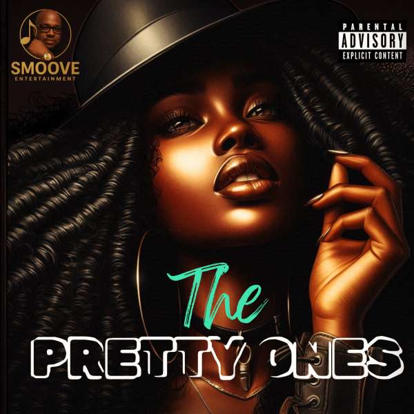 DJ SMOOVE PRESENTS THE PRETTY ONES